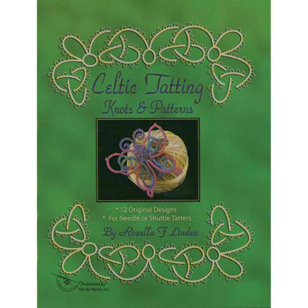 Celtic Tatting Knots & Patterns  |   Needle Tatting Needle Tatting Needle Tatting